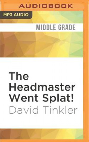 Numérique HEADMASTER WENT SPLAT        M David Tinkler