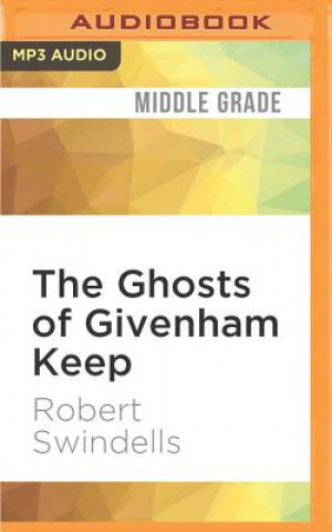 Digitale The Ghosts of Givenham Keep Robert Swindells