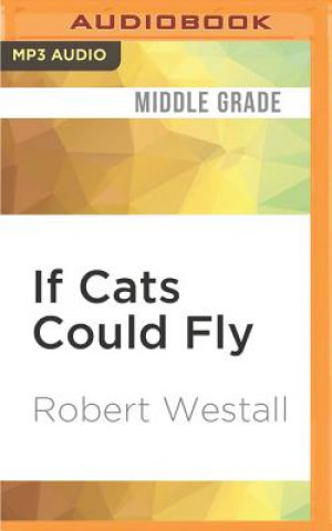 Digital If Cats Could Fly Robert Westall