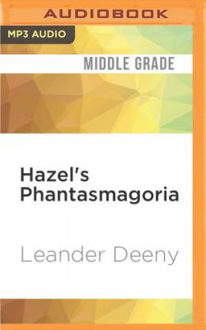 Digital Hazel's Phantasmagoria Leander Deeny