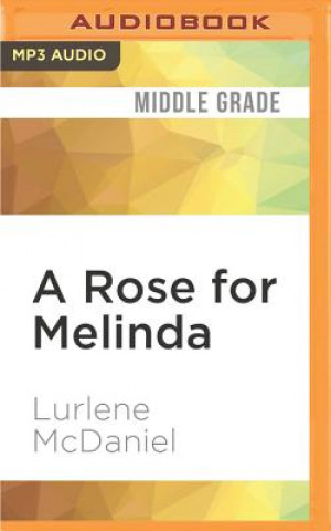 Digital A Rose for Melinda Lurlene Mcdaniel