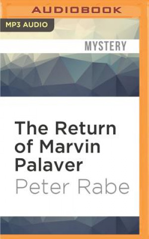 Digital RETURN OF MARVIN PALAVER     M Peter Rabe