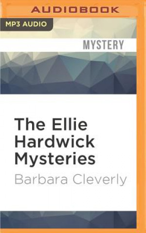 Digital The Ellie Hardwick Mysteries Barbara Cleverly