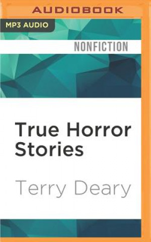 Digital True Horror Stories Terry Deary
