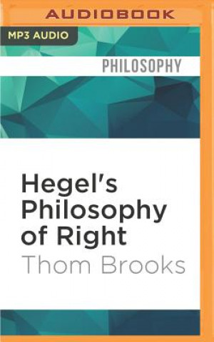 Digital HEGELS PHILOSOPHY OF RIGHT   M Thom Brooks