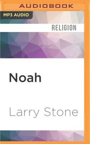 Digital Noah: The Real Story Larry Stone