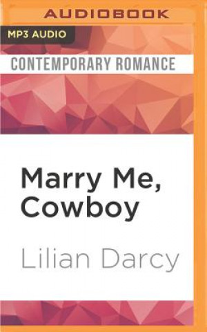 Digital MARRY ME COWBOY              M Lilian Darcy