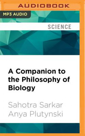 Digital A Companion to the Philosophy of Biology Sahotra Sarkar