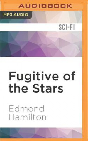 Digital FUGITIVE OF THE STARS        M Edmond Hamilton