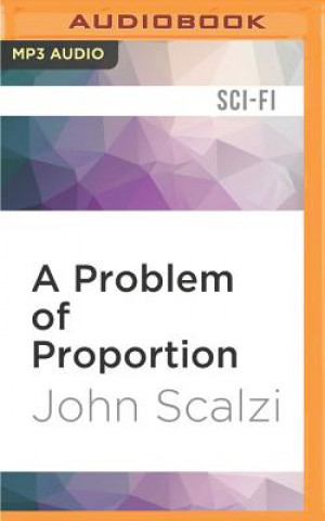 Digital PROBLEM OF PROPORTION        M John Scalzi