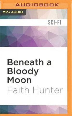 Digital BENEATH A BLOODY MOON        M Faith Hunter