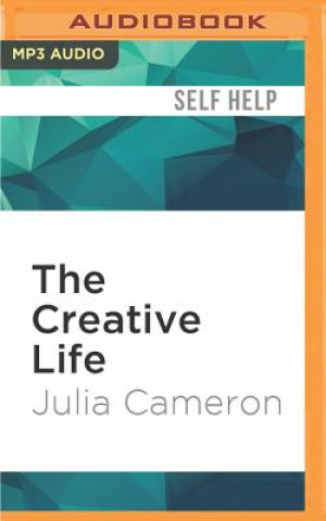 Digital The Creative Life: True Tales of Inspiration Julia Cameron