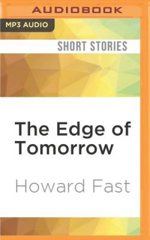 Digital EDGE OF TOMORROW             M Howard Fast
