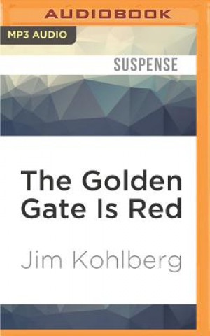 Digital The Golden Gate Is Red Jim Kohlberg