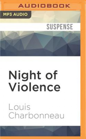 Digital NIGHT OF VIOLENCE            M Louis Charbonneau