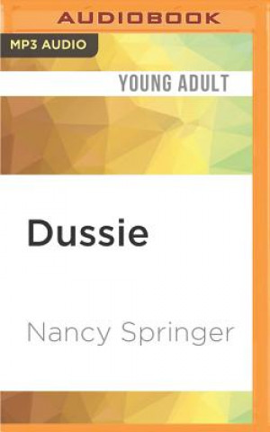 Digital DUSSIE                       M Nancy Springer