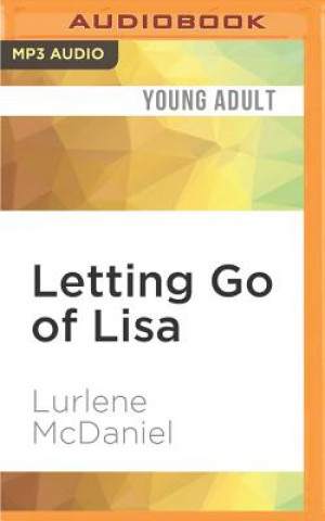 Digital Letting Go of Lisa Lurlene Mcdaniel