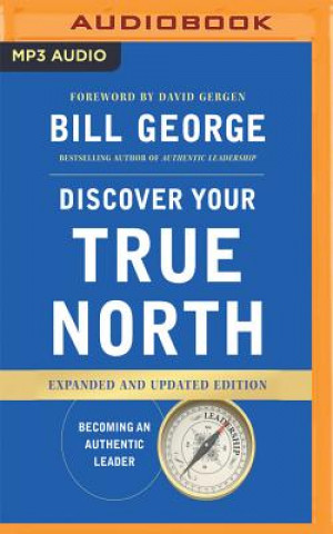 Аудио Discover Your True North: Expanded and Updated Edition Bill George