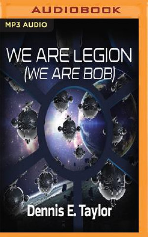Hanganyagok We Are Legion (We Are Bob) Dennis E. Taylor