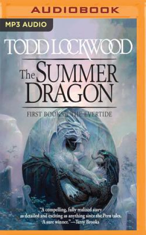 Digital The Summer Dragon: First Book of the Evertide Todd Lockwood