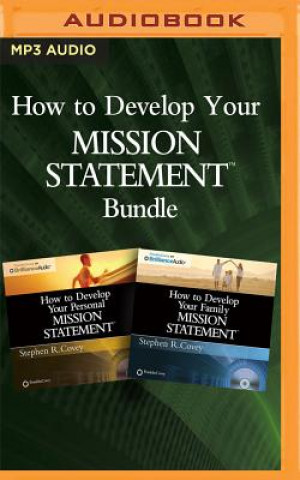 Digital How to Develop Your Mission Statements Bundle: How to Develop Your Personal and Family Mission Statements Stephen R. Covey