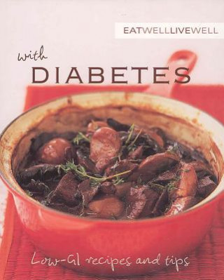 Kniha EAT WELL LIVE WELL W/DIABETES Karen Kingham