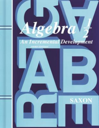 Kniha SAXON ALGEBRA 1/2 3/E Various