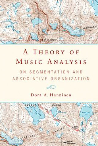 Kniha Theory of Music Analysis Dora A. Hanninen