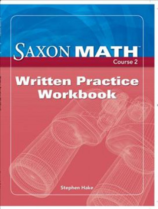 Kniha WORKBK-SAXON MATH COURSE 2 WRI Stephen Hake