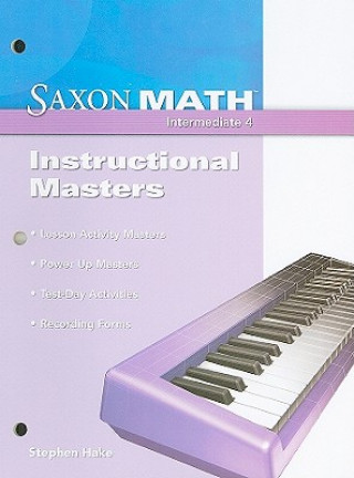 Kniha SAXON MATH INTERMEDIATE 4 INST Stephen Hake