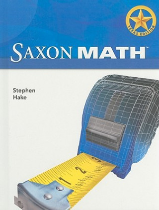 Kniha SAXON MATH INTERMEDIATE 5 TEX Stephen Hake