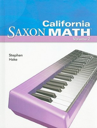 Carte CA SAXON MATH INTERMEDIATE-V02 Stephen Hake