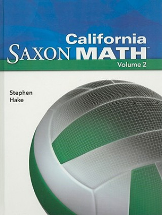 Kniha CA SAXON MATH INTERMEDIATE-V02 Stephen Hake