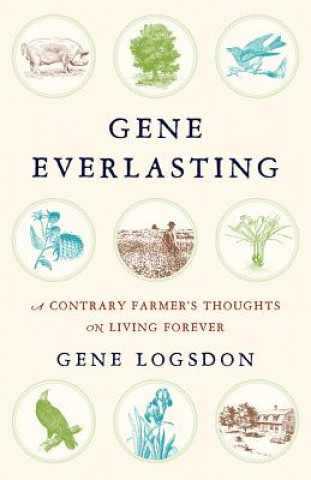 Книга Gene Everlasting Gene Logsdon