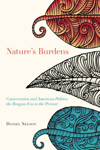 Könyv Nature's Burdens Daniel Nelson