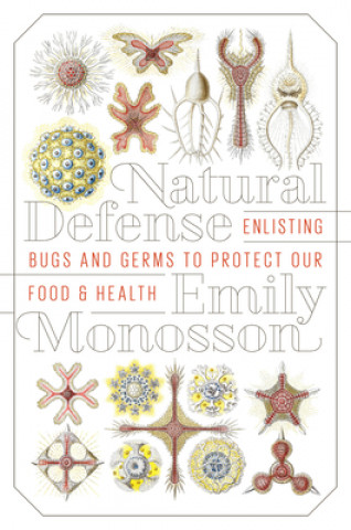 Kniha Natural Defense Emily Monosson