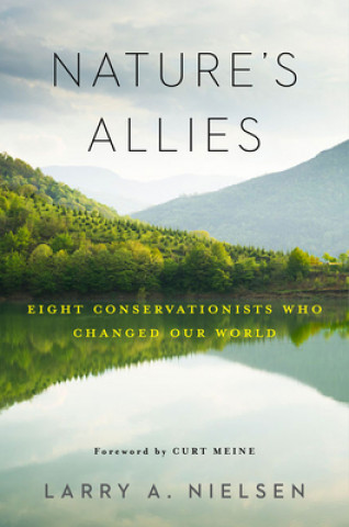 Könyv Nature's Allies Larry Nielsen