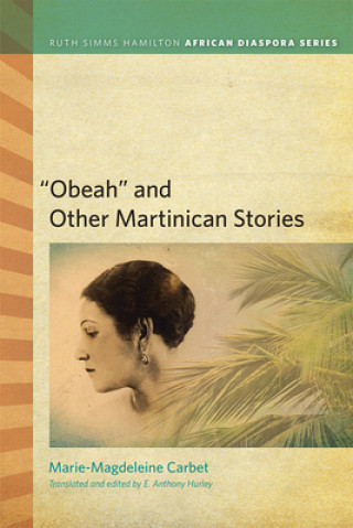 Knjiga "obeah" and Other Martinican Stories Marie-Magdeleine Carbet