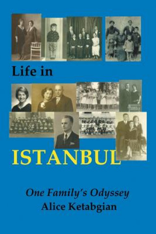 Livro Life in ISTANBUL Alice Ketabgian