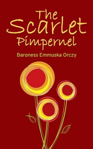 Buch Scarlet Pimpernel Baroness Emmuska Orczy