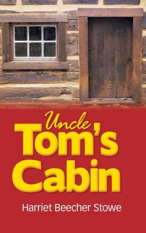 Buch Uncle Tom's Cabin Harriet Beecher Stowe