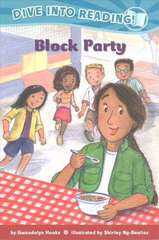 Książka Block Party (Confetti Kids #3): (Dive Into Reading) Gwendolyn Hooks