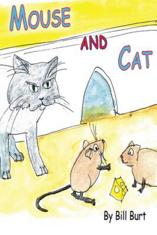 Knjiga MOUSE & CAT Bill Burt