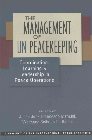 Carte Management of UN Peacekeeping Julian Junk