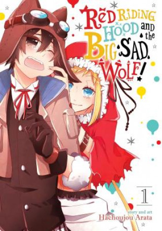 Kniha Red Riding Hood and the Big Sad Wolf Vol. 1 Hachijou Shin
