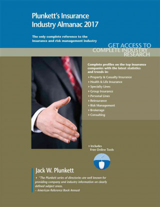 Kniha Plunkett's Insurance Industry Almanac 2017 Jack W. Plunkett