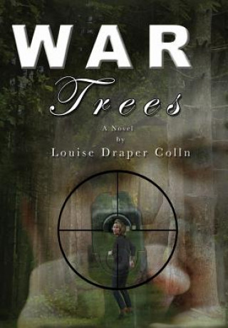 Könyv War Trees Louise D. Colln