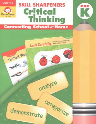 Kniha Skill Sharpeners: Critical Thinking, Prek Workbook Evan-Moor Educational Publishers
