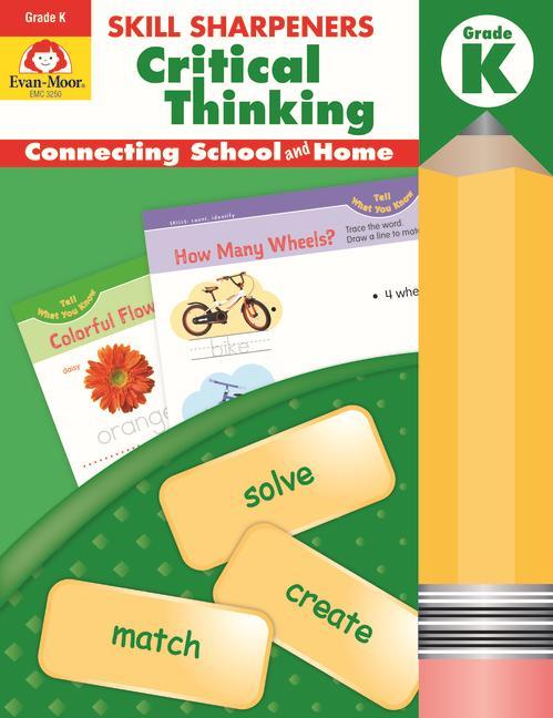 Carte Skill Sharpeners: Critical Thinking, Kindergarten Workbook Evan-Moor Educational Publishers