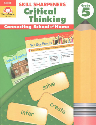 Carte Skill Sharpeners: Critical Thinking, Grade 5 Workbook Evan-Moor Educational Publishers